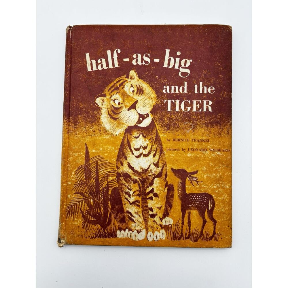 Half-as-Big and the Tiger, by Bernice Frankel, Weekly Reader Children's 1961